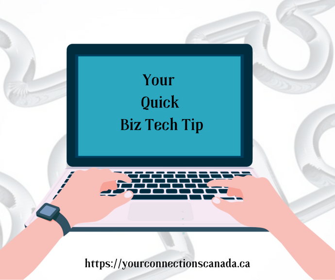 Your Quick Biz Tech Tip